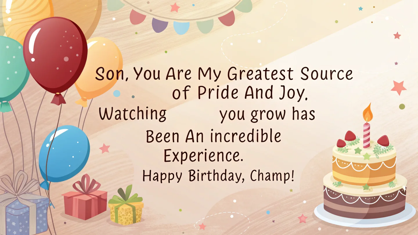 7. unique birthday wishes for Son from dad