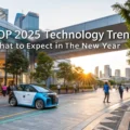 Top 2025 Technology Trends: What to Expect in the New Year