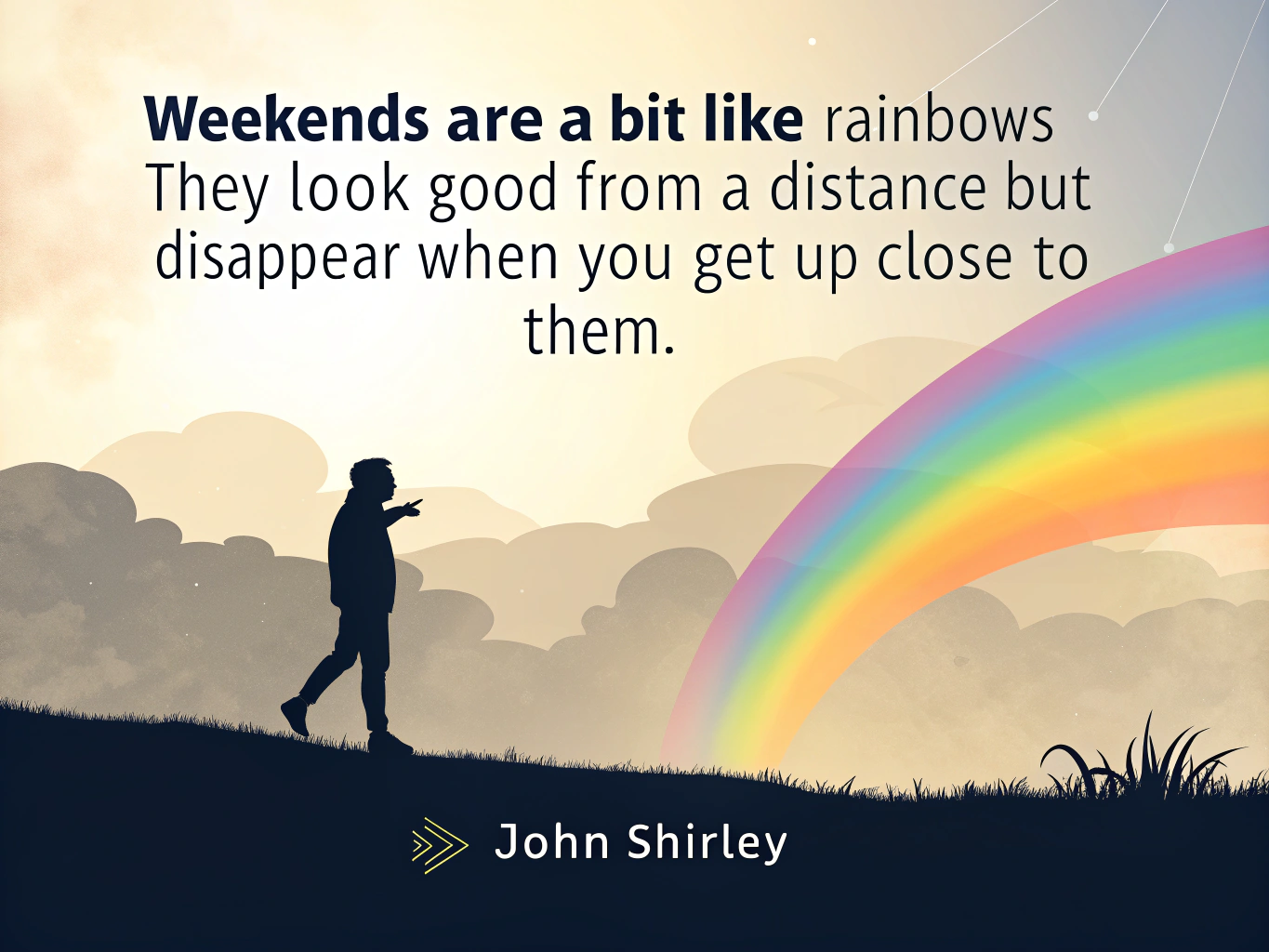 7. Inspiring Quotes to Fuel Your Weekend Energy