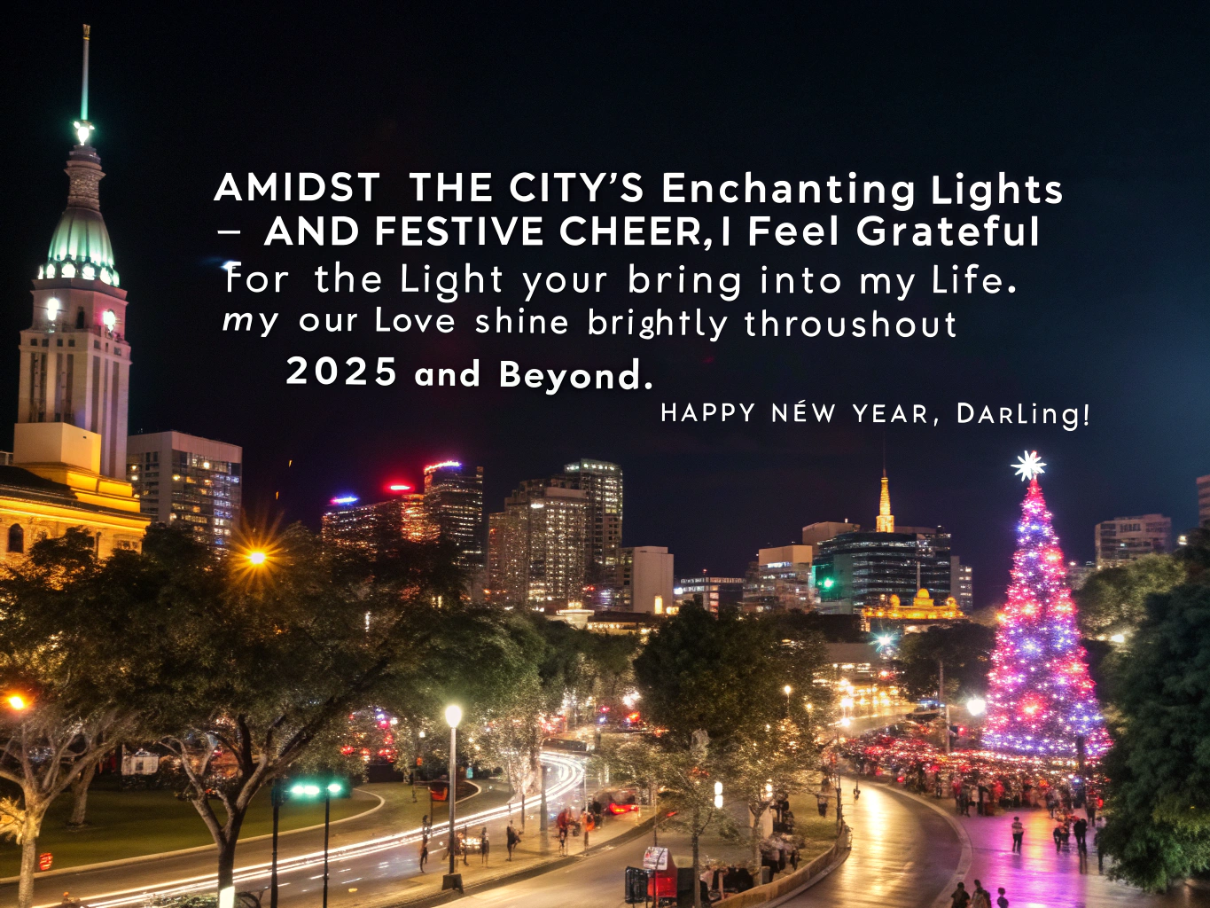 Happy New Year 2025 Image 6: Enchanting Lights in the City