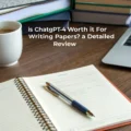 Is ChatGPT-4 Worth It for Writing Papers? A Detailed Review