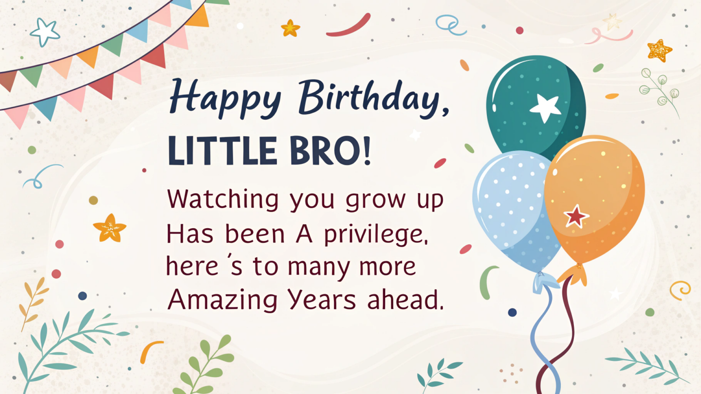 5. Birthday Wishes for Younger Brother