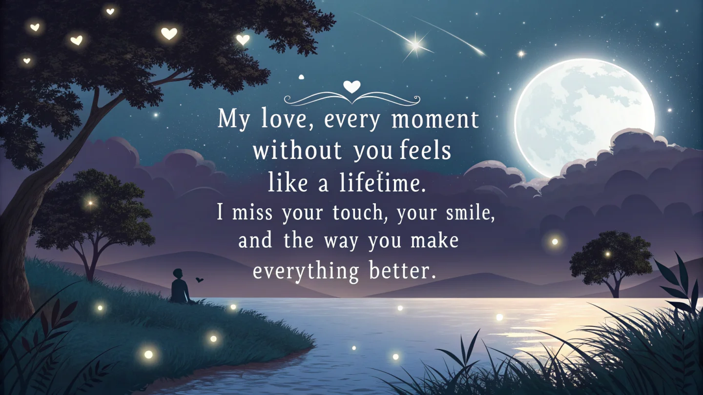 1. Romantic Miss You Messages for Your Girlfriend